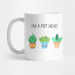 I'm A Pothead Mug